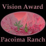 Pacoima Ranch Vision Award 
(31 October 2002)